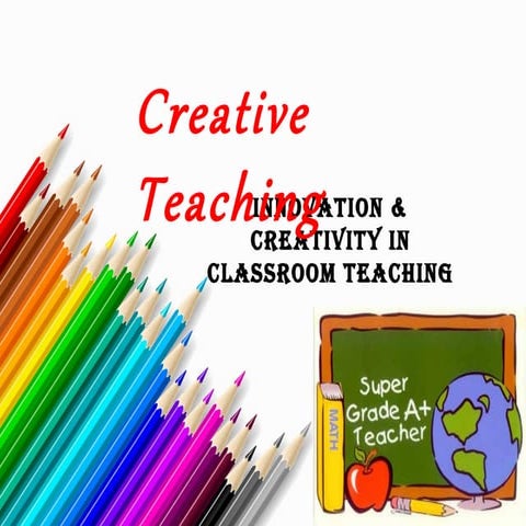 Creative teaching 3rd august
