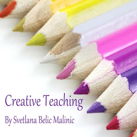 Creative Teaching