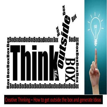 Creative thinking - How to get out of the box and generate ideas - a visual s...