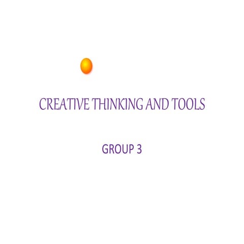 Creative thinking and tools