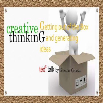 Creative thinking-getting out of the Box