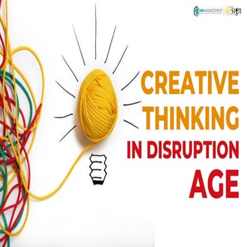 Creative thinking in disruption age