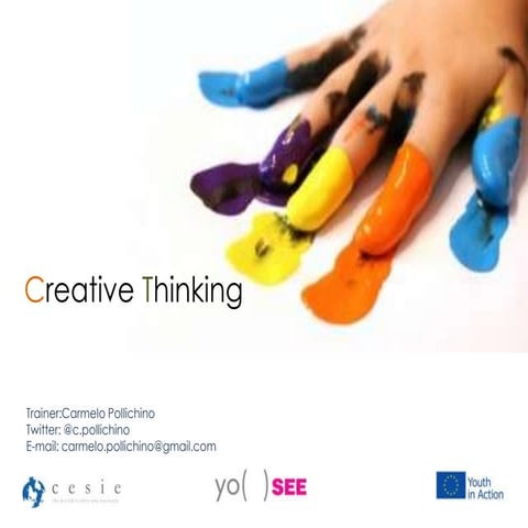Creative thinking & Six thinking Hats