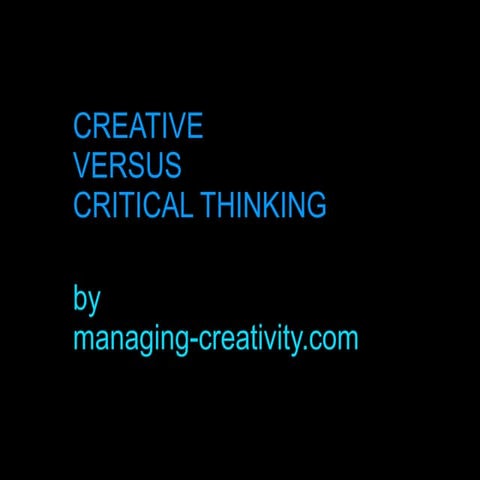 Creative vs Critical Thinking