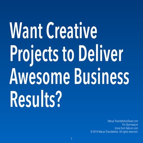 Assure Creative Projects Deliver Awesome Business Results