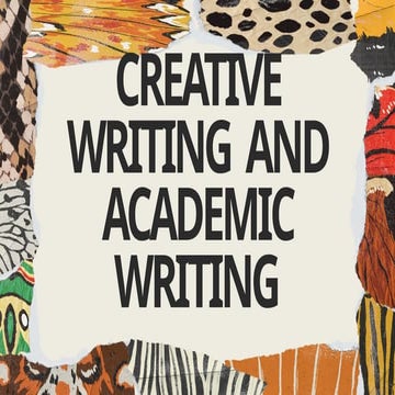 CREATIVE WRITING AND ACADEMIC WRITING.pptx