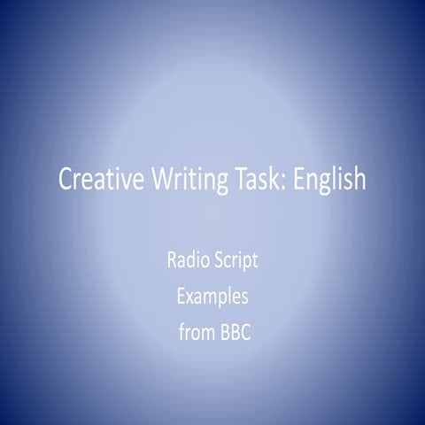 Creative writing task radio script