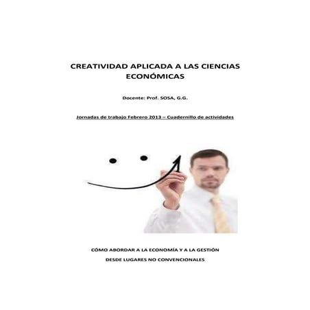 Creatividad aplicada a las ciencias económicas guía de ejercicios