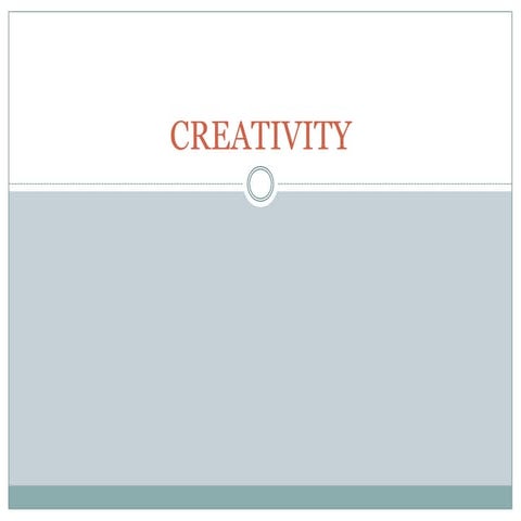 Creativity