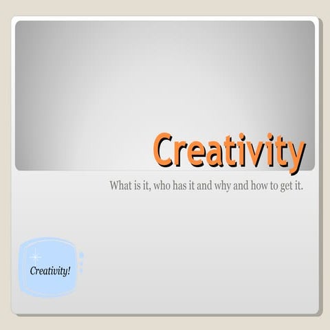 Creativity