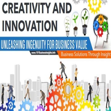 Creativity - Unleashing Ingenuity for business value