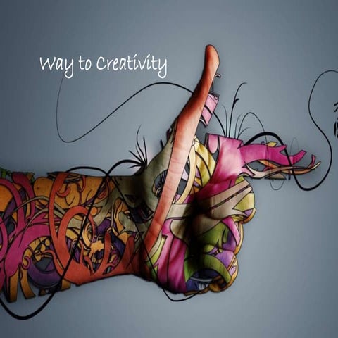 Creativity- Thinking out of the box