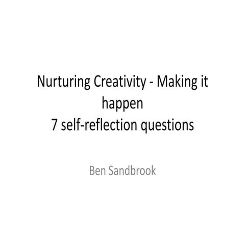 Creativity: 7 self-reflection questions