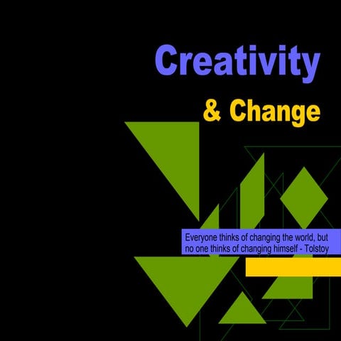 Creativity & Change
