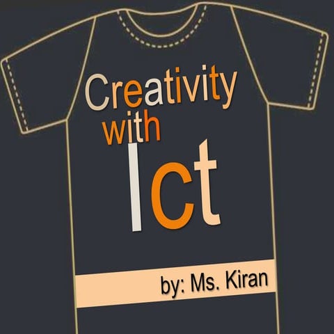 Creativity with ICT - Tshirt Design Project