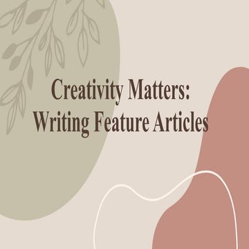 Creativity-Matters. Writing Feature Articles