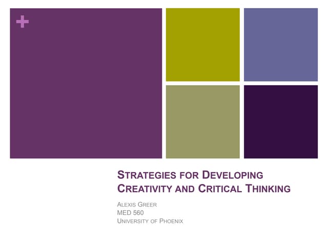 Creativity and critical thinking strategies