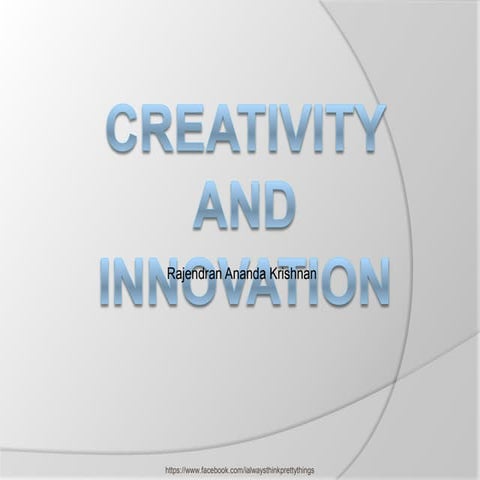 Creativity and innovation