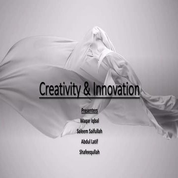 Creativity and innovation