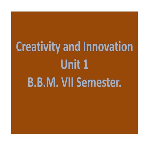 Creativity and Innovation Full notes..pdf