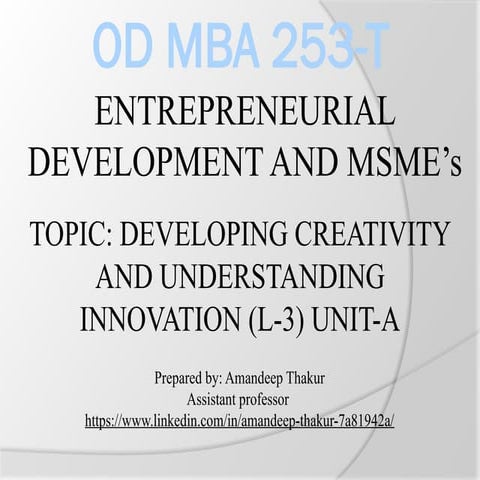 DEVELOPING CREATIVITY AND UNDERSTANDING INNOVATION  characteristics of creati...