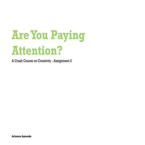 Are You Paying Attention?