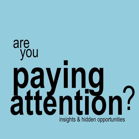 Creativity assignment 2 - Paying Attention