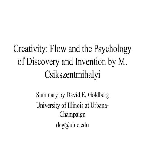 Exploring Creativity: Flow, Personality, and Systems in Discovery and ...