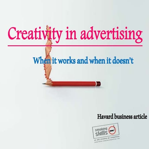Creativity in advertising-a havard business article