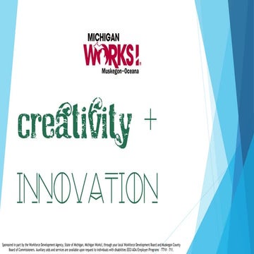 Creativity + innovation