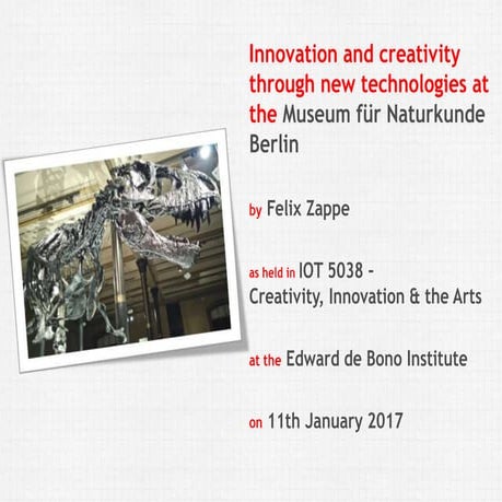 Creativity and Innovation at the Museum fuer Naturkunde Berlin