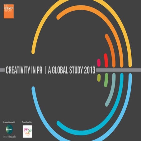 Creativity in PR, a Global Study 2013