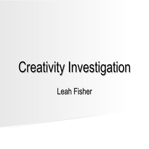 Creativity investigation