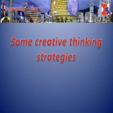 Creativity thinking strategies