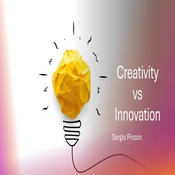 Creativity vs Innovation. Ideation tools