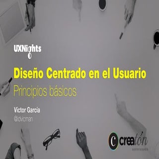 Diseño Centrado en el Usuario. Prin...