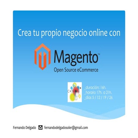 Crea tu propio negocio online con magento dia5