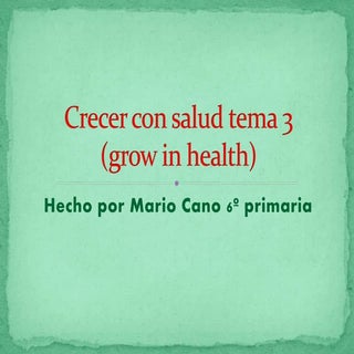Crecer con salud tema 3