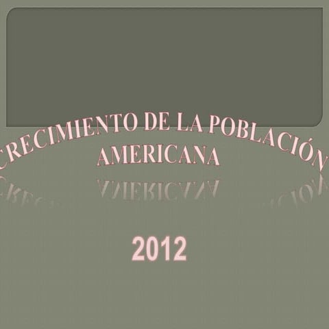 Crecimiento de la poblacion americana 9 01 (1)