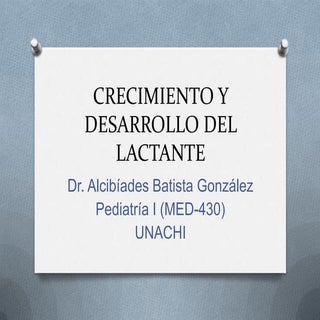 Crecimiento y desarrollo del lactante