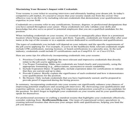 Credentials On Resume. Your resume is your ticket