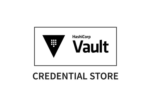 Credential store using HashiCorp Vault