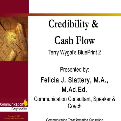 Credibility and Cash Flow