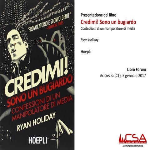 Credimi sono un bugiardo - Confessioni di un manipolatore di media