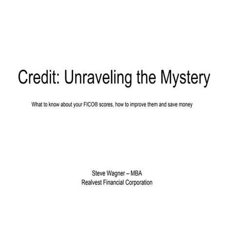 Credit   Unraveling the mystery