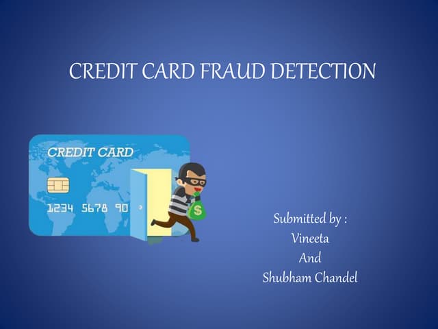 Credit card fraud detection | PPT