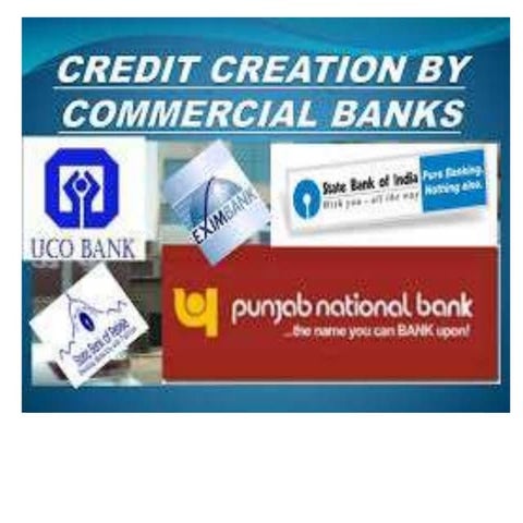Credit creation of commercial banks