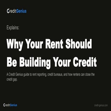 How Credit Genius Is Helping Renters Build Credit Without Debt | PPTX