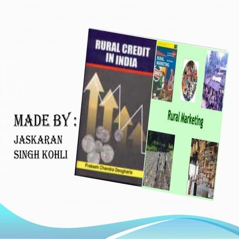 Rural Credit & Marketing (INDIA)