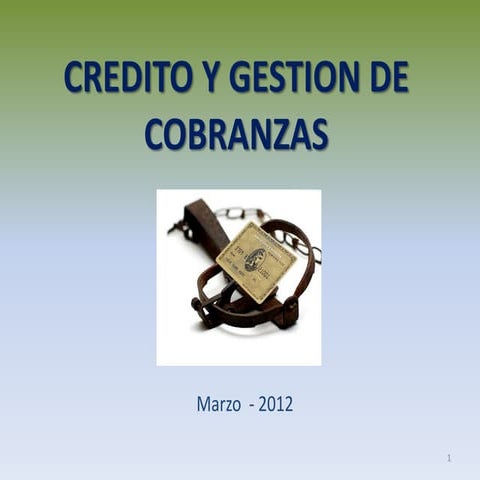 CRÉDITO Y GESTIÓN DE COBRANZAS